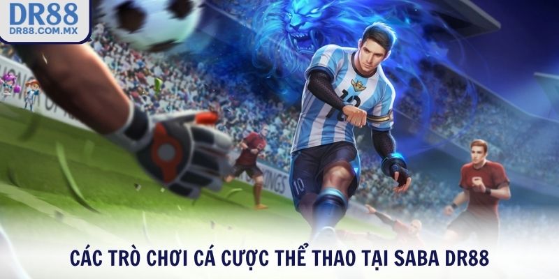 Thể Thao SABA DR88 - Kèo Chuẩn Giao Dịch Nhanh Thưởng Lớn - pezogi