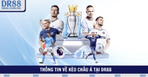 Tin Tức DR88 – Bắt Trọn Mọi Xu Hướng Cá Cược Toàn Cầu - pezogi