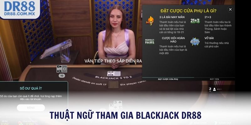 Blackjack DR88 – Cược Đỉnh Trúng Lớn Nhận Thưởng Siêu Tốc - pezogi