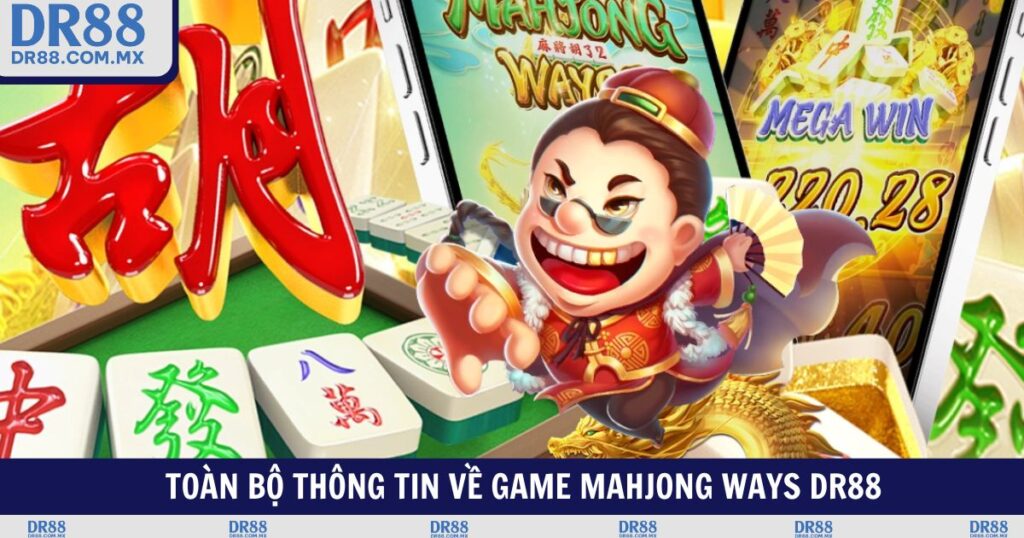 Mahjong Ways DR88 – Tinh Hoa Mạt Chược Vận May Bùng Nổ - pezogi