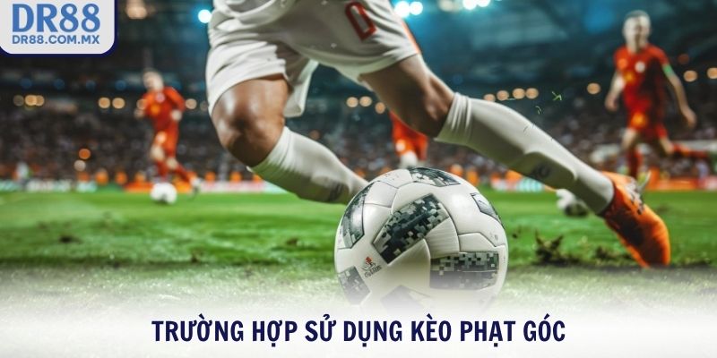 Kèo Phạt Góc - Cách Đọc Kèo Bắt Chuẩn Tỷ Lệ Thắng Cao - pezogi
